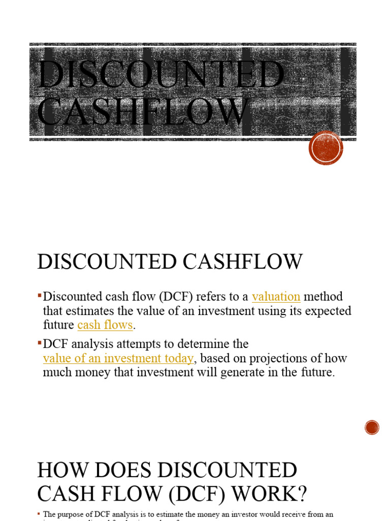 Discounted Cash Flow Analysis Guide | PDF | Discounted Cash Flow | Net ...