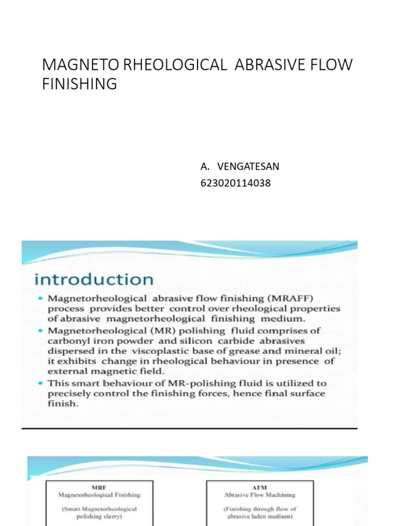 Rheological Abrasive Flow Finishing A. Vengatesan 623020114038 PDF
