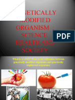 Genetically Modified Organism: Science Health and Society