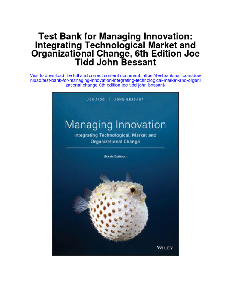 Test Bank For Managing Innovation Integrating Technological Market and