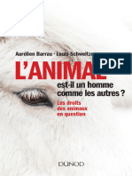 L'animal Est-Il Un Homme Comme Les Autres - Les Droits Des Animaux en Question - Louis Schweitzer - Aurélien Barrau (Dunod)