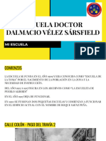 Historia Escuela Doctor Dalmacio Vélez Sársfield