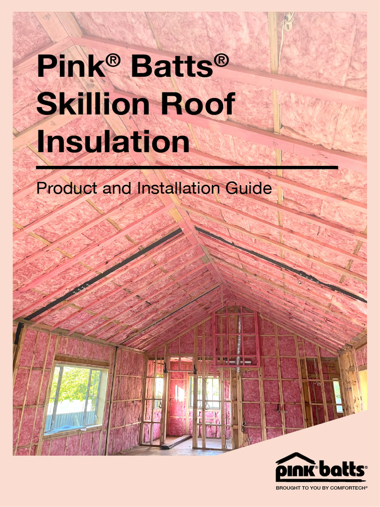 Pink Batts Skillion Product Data Sheet July 2023 PDF Roof