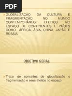 Globalização e fragmentação do mundo contemporaneo