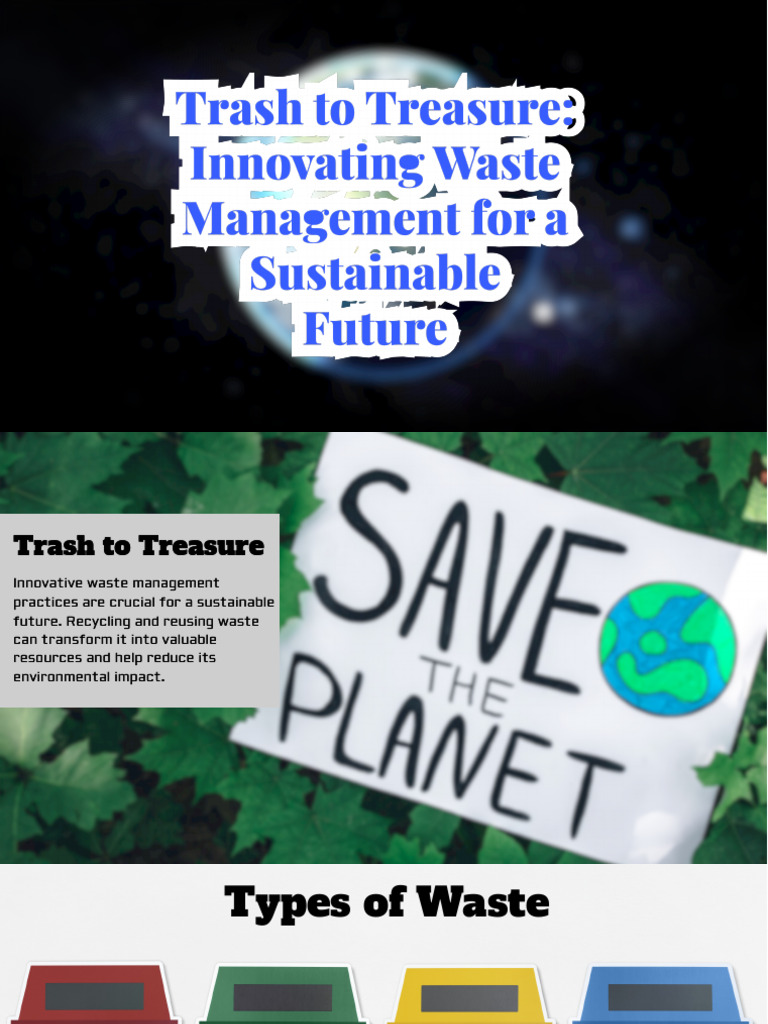 Waste Management: From Trash to Treasure | PDF | Waste | Waste Management