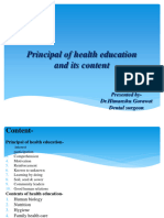 Principal of Health Education and Its Content: Presented By-Dr - Himanshu Gorawat Dental Surgeon