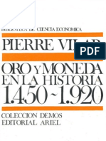 Vilar, Pierre - Oro y Moneda en La Historia 1450-1920