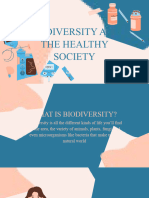 Biodiversity and The Healthy Society