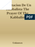 Meditacion de Un Kabbalista The Prayer of The Kabbalist