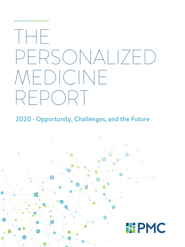PMC the Personalized Medicine Report Opportunity Challenges and the ...