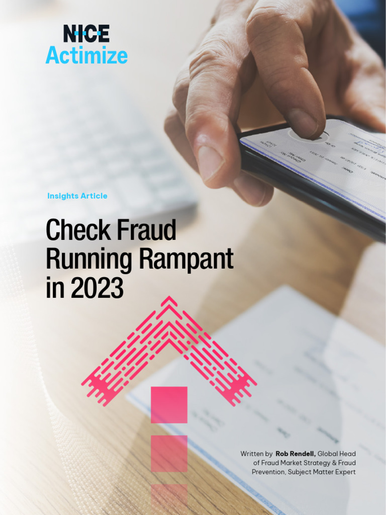 Check Fraud Running Rampant in 2023 Insights Article PDF Cheque Fraud