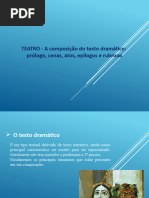 TEATRO - A Composição Do Texto Dramático Prólogo, Cenas, Atos, Epílogos e Rubricas)
