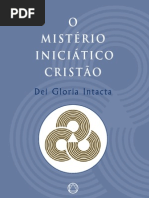 Misterio Iniciatico Cristao Dei Gloria Intacta[1]