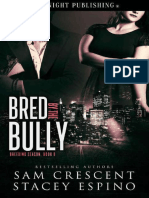 Bred by The Bully - Sam Crescent - Stacey Espino