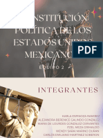 Constitución Política de Los Estados Unidos Mexicanos: Equipo 2