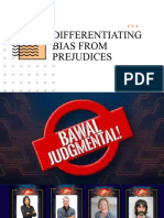 Differentiating Bias From Prejudice 9