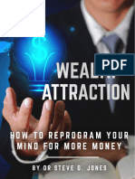 Wealth Attraction How To Reprogram Your Mind For More Money