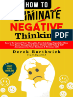 How To Eliminate Negative Thinking - Learn To Control Your Thoughts, Overthinking, Negativity Bias, Heal