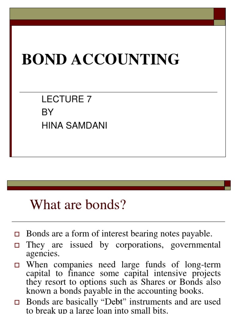 1 Bond Accounting Bonds (Finance) Discounting