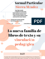 La Nueva Familia de Libros de Texto y Su Vinculación Pedagógica