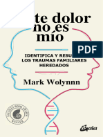 Resumen Completo: Este Dolor No Es Mio (It Didn't Start With You) - Basado  En El Libro De Mark Wolynn by Libros Maestros