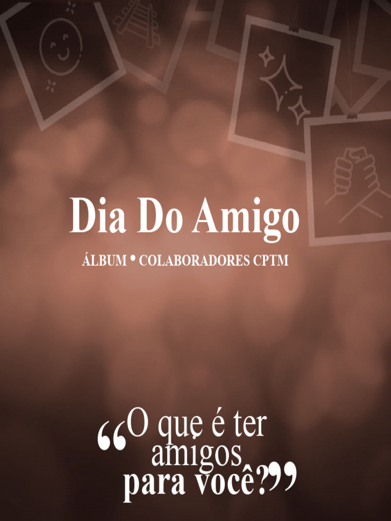 álbum Dia Do Amigo Pdf