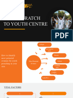 To Youth Centre From Scratch