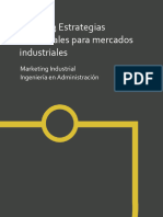 Unidad 3 Estrategias Comerciales para Mercados Industriales: Marketing Industrial Ingeniería en Administración