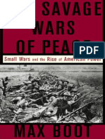 Max Boot - The Savage Wars of Peace - Small Wars and The Rise of American Power (2003, Basic Books) - Libgen - Li