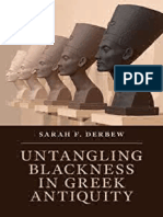 Untangling Blackness in Greek Antiquity - Sarah F. Derbew