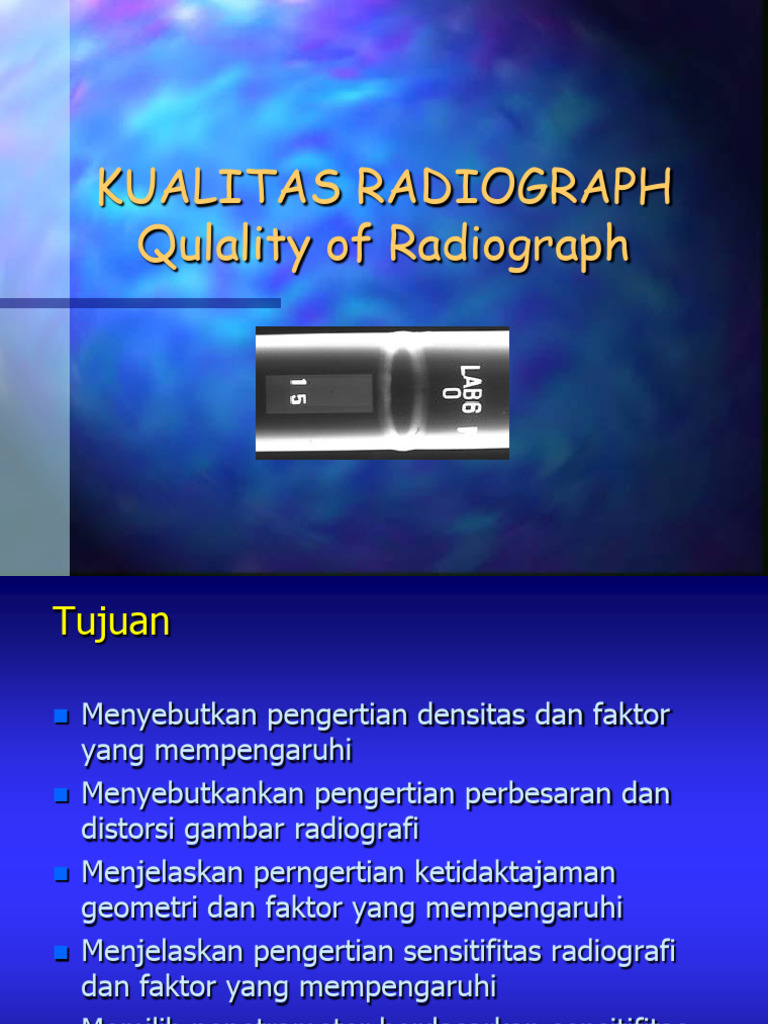 Kualitas dan Faktor Radiografi | PDF