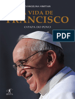A Vida de Francisco - o Papa Do Povo - Evangelina Himitian