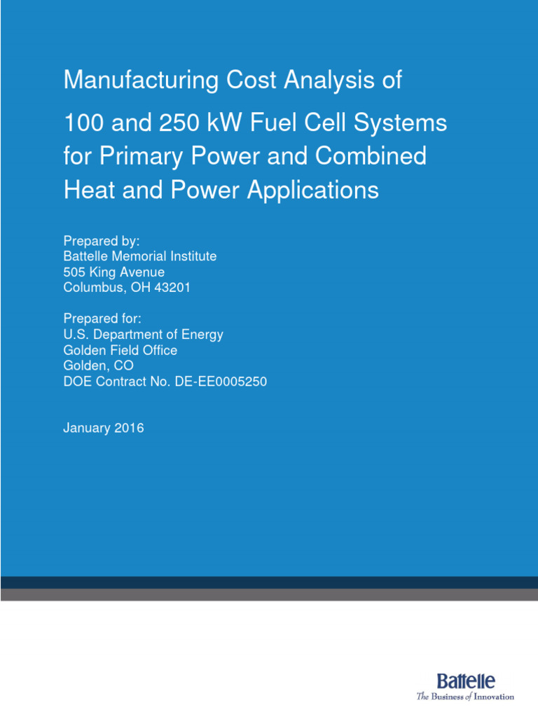 Manufacturing Cost Analysis 100 and 250 Kw Fuel Cell Systems Primary