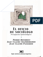 Bourdieu, Pierre, Jean-Claude Chamboredon y Jean-Claude Passeron (1994) El Oficio de Sociólogo, Madrid, Siglo XXI, Primera Parte