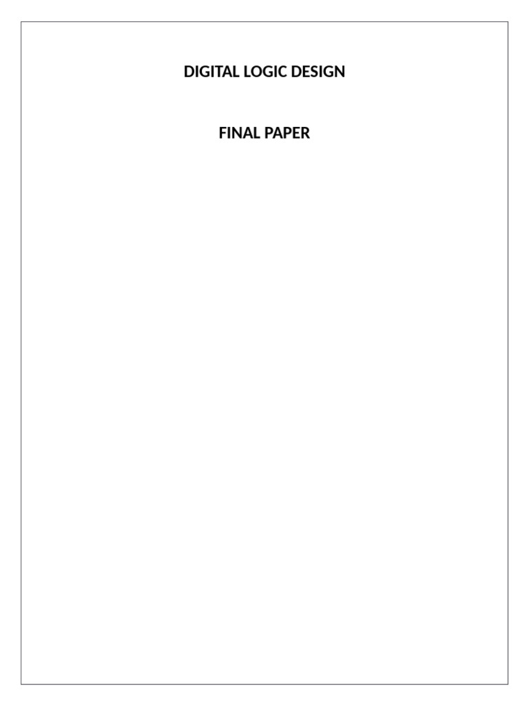 Digital Logic Design Final Exam Paper | PDF | Electronic Design ...