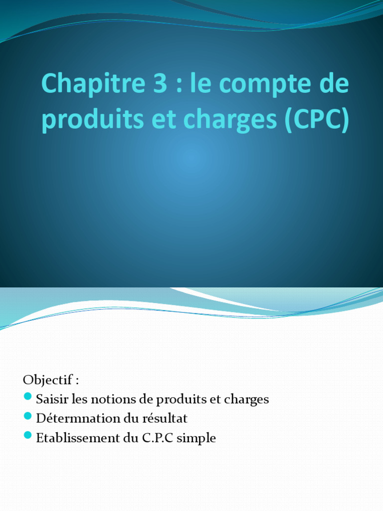 Compte de Produits et Charges (CPC) | PDF | Inventaire | Banques
