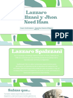 Lazzaro Spallzani y Jhon Need Ham