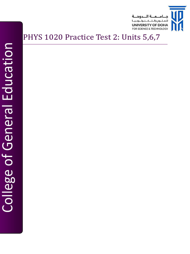 PHYS 1020 Practice Test Units 5-7 | PDF | Force | Bow And Arrow