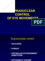 Supranuclear Control Opf Eye Movements