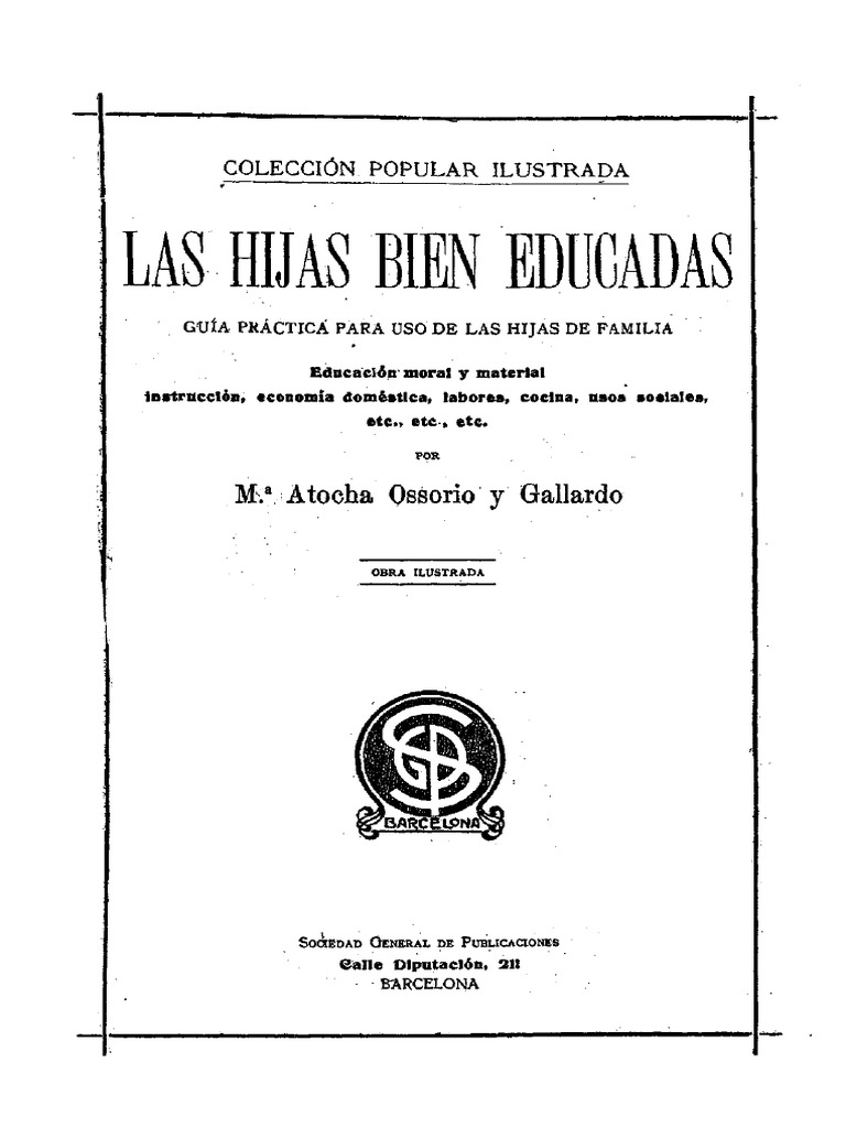 Las hijas bien educadas guia practica para uso de las hijas de familia
