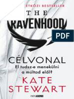 Kate Stewart The Ravenhood 3. Célvonal
