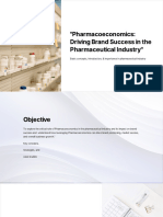 Pharmacoeconomics Driving Brand Success in The Pharmaceutical Industry
