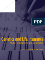 Mark A. Rothstein - Genetics and Life Insurance - Medical Underwriting and Social policy-MIT Press (2004)