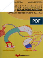Esercitarsi Con La Grammatica - Livello Elementare A1-A2