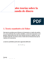 Principales Teorías Sobre La Demanda de Dinero