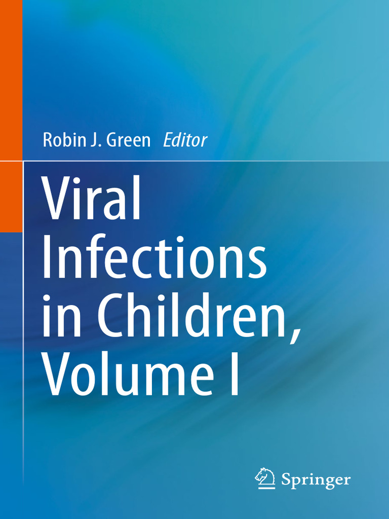 Robin J. Green (Eds.) - Viral Infections in Children, Volume I-Springer ...