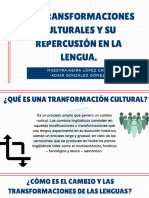 Las Transformaciones Culturales y Su Repercusión en La Lengua
