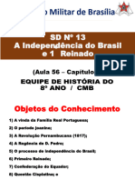 AULA - 56 - SD 13 - A Independência Do Brasil e 1 Reinado