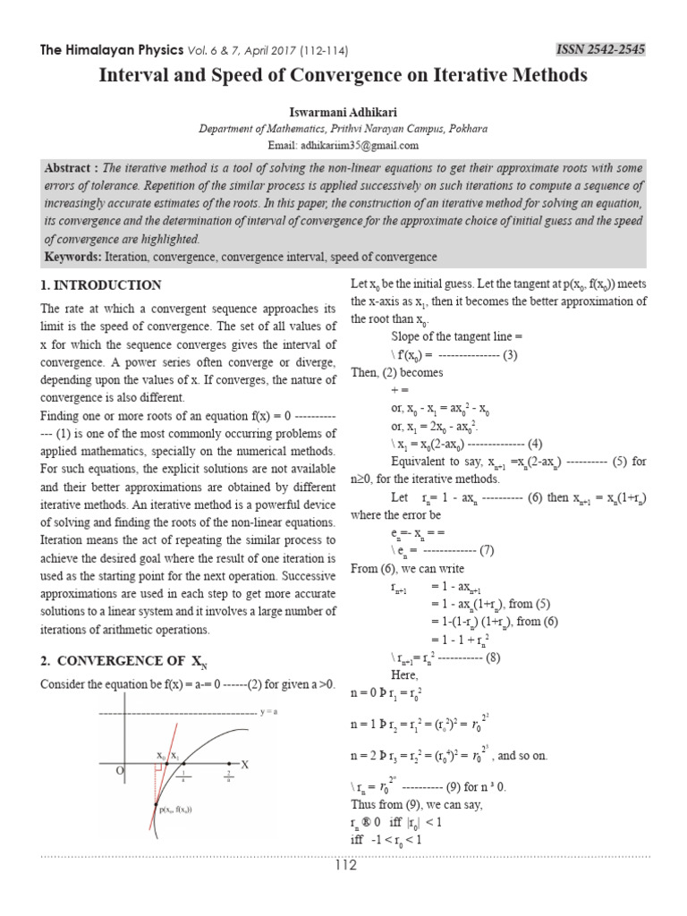 Interval and speed of convergence on iterative methods the himalayan