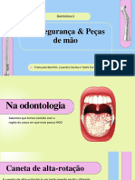 Biossegurança & Peças de Mão: Dentistica II